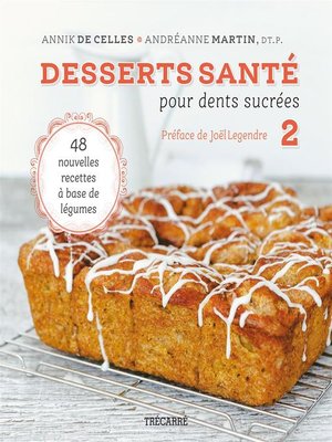 cover image of Desserts santé pour dents sucrées--Tome 2